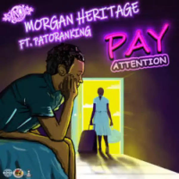 Morgan Heritage - Pay Attention